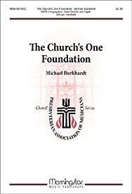 Michael Burkhardt: The Church's One Foundation