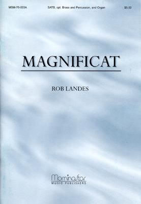 Rob Landes: Magnificat
