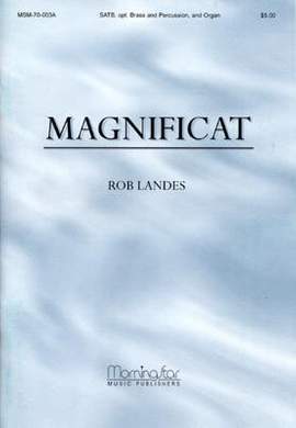 Rob Landes: Magnificat