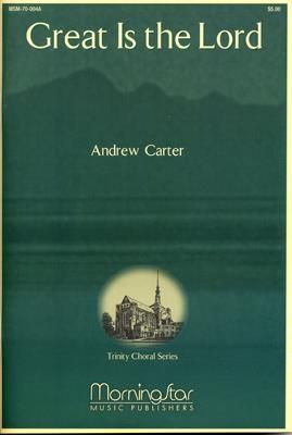 Andrew Carter: Great Is the Lord