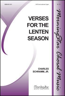 Jr. Schramm_Charles: Verses for the Lenten Season