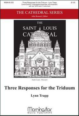Lynn Trapp: Three Responses for the Triduum