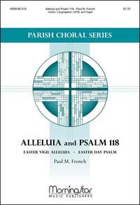 Paul M. French: Alleluia and Psalm 118