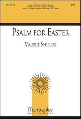 Valerie Shields: Psalm for Easter