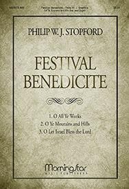 Philip W. J. Stopford: Festival Benedicite