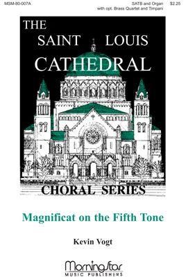 Kevin Vogt: Magnificat on the Fifth Tone