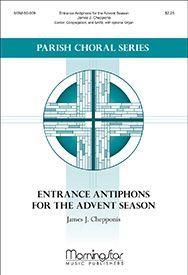 James Chepponis: Entrance Antiphons for the Advent Season
