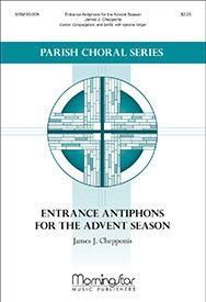 James Chepponis: Entrance Antiphons for the Advent Season