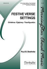 Paul B. Boehnke: Festive Verse Settings