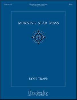 Lynn Trapp: Morning Star Mass