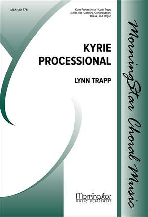 Lynn Trapp: Kyrie Processional