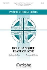 Normand Gouin: Holy Banquet, Feast of Love