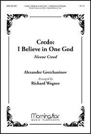 Richard Wegner: I Believe in One God