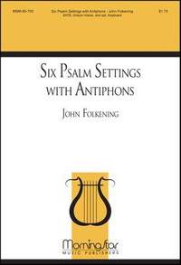 John Folkening: Six Psalm Settings with Antiphons