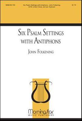 John Folkening: Six Psalm Settings with Antiphons