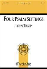 Lynn Trapp: Four Psalm Settings
