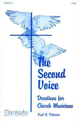 Paul K. Peterson: The Second Voice