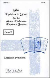 Charles R. Symmank: The Epistles in Song Series B