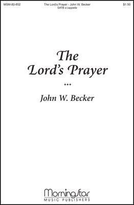 John W. Becker: The Lord's Prayer