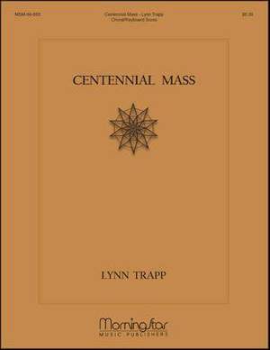 Lynn Trapp: Centennial Mass