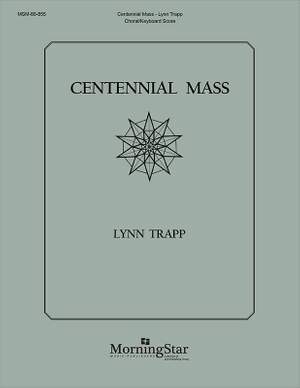 Lynn Trapp: Centennial Mass/ Morningstar Mass