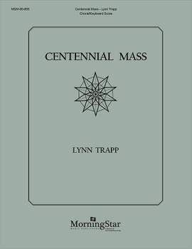Lynn Trapp: Centennial Mass