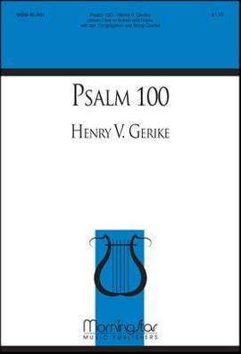 Henry V. Gerike: Psalm 100