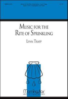 Lynn Trapp: Music for the Rite of Sprinkling