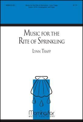 Lynn Trapp: Music for the Rite of Sprinkling