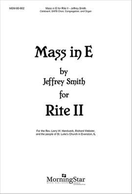 Jeffrey Smith: Mass in E for Rite II
