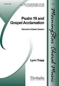 Lynn Trapp: Psalm 19 / Gospel Acclamation