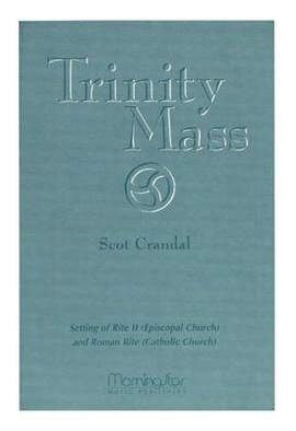 Scot Crandal: Trinity Mass