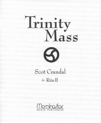 Scot Crandal: Trinity Mass