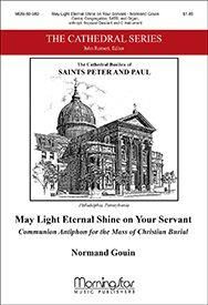 Normand Gouin: May Light Eternal Shine on Your Servant