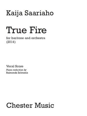 Kaija Saariaho: True Fire