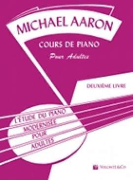 Michael Aaron: Cours de Piano pour Adultes Vol. 2