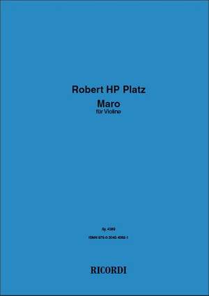 Robert HP Platz: Maro