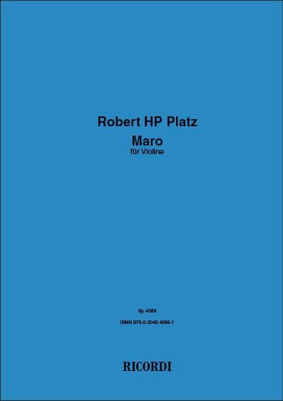 Robert HP Platz: Maro