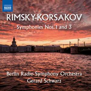 Rimsky Korsakov: Symphonies Nos. 1 & 3