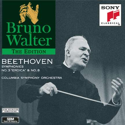 Beethoven: Symphonies Nos. 3 & 8