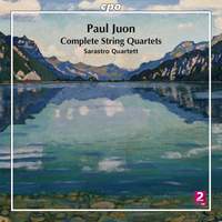 Paul Juon: Complete String Quartets