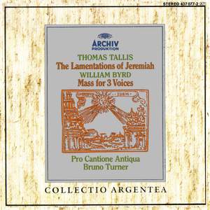 Tallis: Lamentations of Jeremiah, Byrd: Mass for 3 Voices