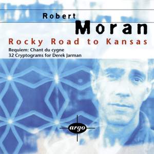 Robert Moran: Rocky Road to Kansas, Requiem