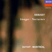 Debussy: Images & Trois Nocturnes