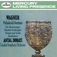 Wagner: Overtures and Preludes