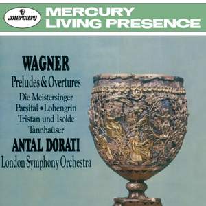 Wagner: Overtures and Preludes