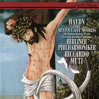 Haydn: The Seven Last Words of Our Saviour on the Cross (Orchestral version, 1786)