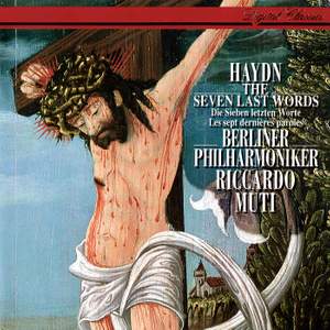 Haydn: The Seven Last Words of Our Saviour on the Cross (Orchestral version, 1786)