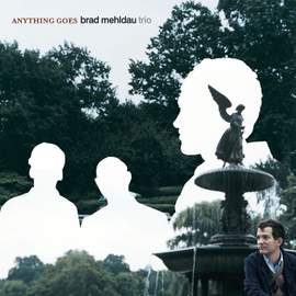 Brad Mehldau Trio - Anything Goes