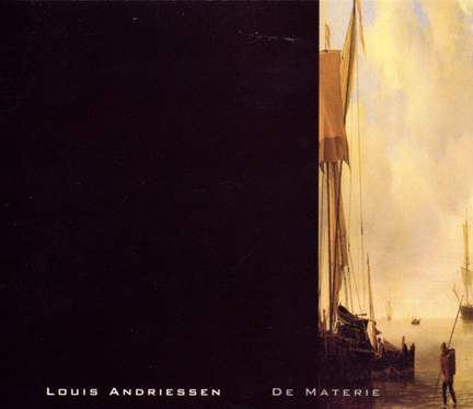 Andriessen, L: De Materie